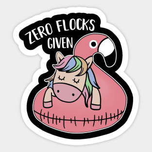 Zero Flocks Given Unicorn Flamingo Lover Sticker